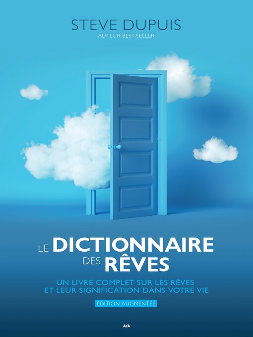 Title details for Le dictionnaire des rêves--Édition augmentée by Steve Dupuis - Wait list